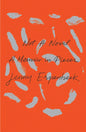 Not a Novel: A Memoir in Pieces - Paperback