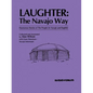 Laughter: The Navajo Way - Paperback