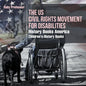 The US Civil Rights Movement for Disabilities - History Books America Children's History Books - Paperback