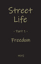 Street Life: Freedom - Paperback