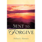 Sent To Forgive - Paperback