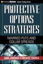 Protective Options Strategies: Married Puts and Collar Spreads - Paperback