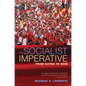 The Socialist Imperative: From Gotha to Now - Paperback