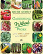 Gardening Without Work: For the Aging, The Busy and the Indolent - Paperback