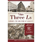 Toledo's Three Ls: Lamson's, the Lion Store & Lasalle's - Hardcover