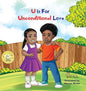 U is for Unconditional Love - Hardcover