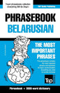 Phrasebook - Belarusian - The most important phrases: Phrasebook and 3000-word dictionary - Paperback