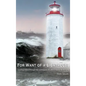 For Want of A Lighthouse: Guiding Ships Through the Graveyard of Lake Ontario 1828-1914 - Hardcover