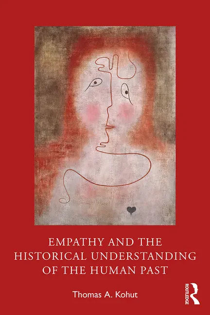 Empathy and the Historical Understanding of the Human Past - Paperback