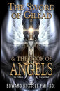 The Sword of Gilead & the Book of Angels Second Edition. - Paperback