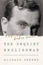 The Unquiet Englishman: A Life of Graham Greene - Paperback