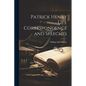 Patrick Henry Life Correspondence and Speeches - Paperback