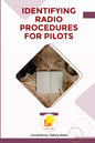 Identifying Radio Procedures for Pilots - Paperback