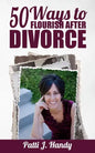 50 Ways to Flourish After Divorce - Paperback