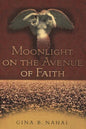 Moonlight on the Avenue of Faith - Paperback