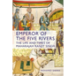 Emperor of the Five Rivers: The Life and Times of Maharajah Ranjit Singh - Paperback