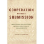 Cooperation without Submission: Indigenous Jurisdictions in Native Nation-US Engagements - Hardcover