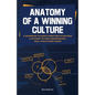 Anatomy of a Winning Culture - Paperback