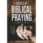 Basics of Biblical Praying - Paperback