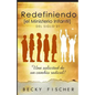 Redefiniendo el Ministerio de Niños: Del Siglo 21 - Paperback