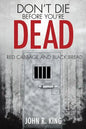 Don't Die Before You're Dead - Paperback