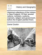 Historical Collections of the Indians in New England. of Their Several Nations, Numbers, Customs, Manners, Religion and Government, Before the English - Paperback