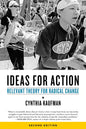 Ideas for Action: Relevant Theory for Radical Change - Paperback