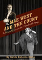 Mae West and the Count: Love and Loss on the Vaudeville Stage - Hardcover