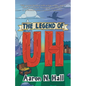 The Legend of Uh - Paperback