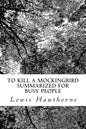 To Kill a Mockingbird Summarized for Busy People - Paperback