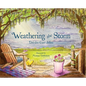 Weathering the Storm - Hardcover