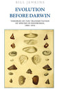Evolution Before Darwin: Theories of the Transmutation of Species in Edinburgh, 1804-1834 - Paperback