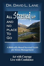 All Stressed Up and No Place to Go - Paperback