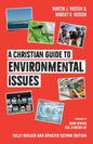 A Christian Guide to Environmental Issues - Paperback