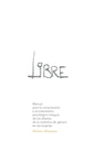 Libre: Manual para la comprensión y el tratamiento psicológico integral de los efectos de la violencia de género en las mujer - Paperback