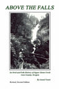 Above the Falls: An Oral and Folk History of Upper Glenn Creek Coos County, Oregon - Paperback