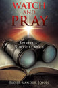Watch and Pray - Paperback