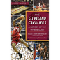 The Cleveland Cavaliers: A History of the Wine & Gold - Hardcover