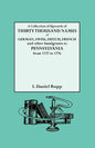 Collection of Upwards of Thirty Thousand Names of German, Swiss, Dutch, French and Other Immigrants to Pennsylvania from 1727 to 1776 - Paperback