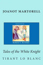Tales of the White Knight: Tirant lo Blanc - Paperback