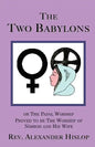 The Two Babylons - Paperback