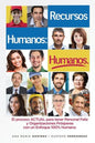 RECURSOS HUMANOS HUMANOS; el Libro DEFINITIVO: para aquellos que desean lograr Procesos y Relaciones Laborales ESTABLES y POSITIVAS. El Libro ESENCIAL - Paperback