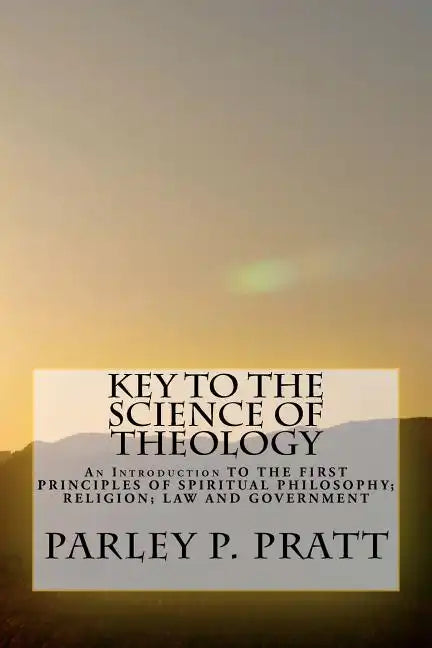 Key to the Science of Theology - Paperback