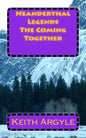 Neanderthal Legends: The Coming Together - Paperback