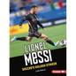 Lionel Messi: Soccer's Golden Striker - Paperback