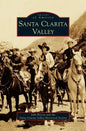 Santa Clarita Valley - Hardcover