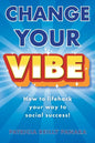 Change Your Vibe - Paperback