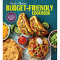 Taste of Home Budget-Friendly Cookbook: 220+ Recipes That Cut Costs, Beat the Clock and Always Get Thumbs-Up Approval - Paperback