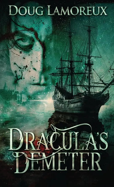 Dracula's Demeter - Hardcover