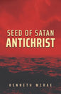 Seed of Satan: Antichrist - Paperback